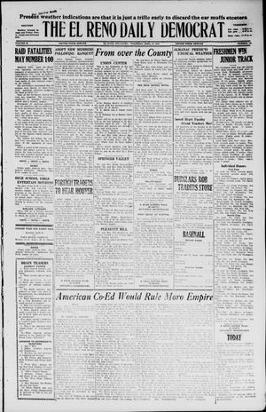 Primary view of object titled 'The El Reno Daily Democrat (El Reno, Okla.), Vol. 36, No. 78, Ed. 1 Thursday, April 21, 1927'.