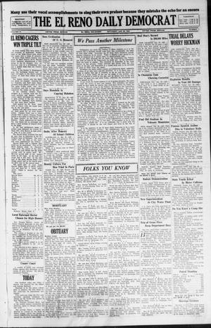 Primary view of object titled 'The El Reno Daily Democrat (El Reno, Okla.), Vol. 37, No. 1, Ed. 1 Saturday, January 28, 1928'.