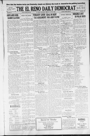 Primary view of object titled 'The El Reno Daily Democrat (El Reno, Okla.), Vol. 37, No. 103, Ed. 1 Saturday, May 26, 1928'.