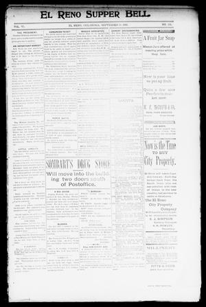 Primary view of object titled 'El Reno Supper Bell. (El Reno, Okla.), Vol. 6, No. 330, Ed. 1 Wednesday, September 11, 1901'.