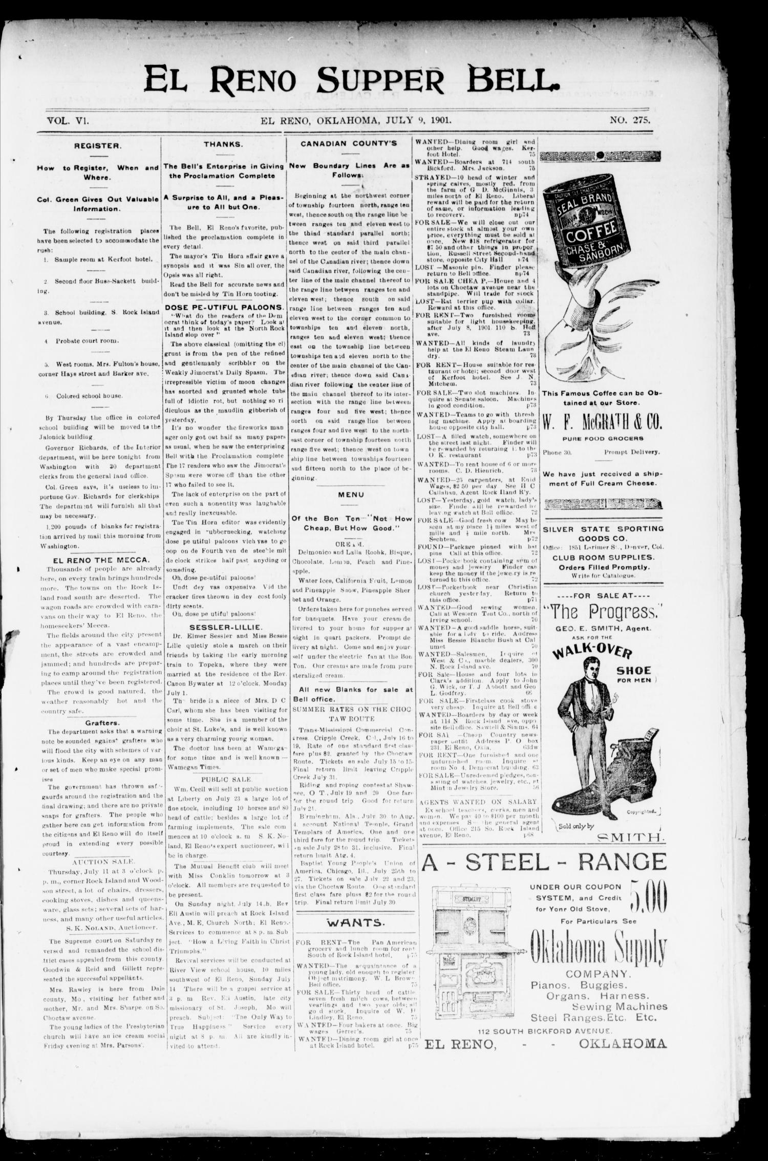 El Reno Supper Bell. (El Reno, Okla.), Vol. 6, No. 275, Ed. 1 Tuesday, July 9, 1901
                                                
                                                    [Sequence #]: 1 of 4
                                                