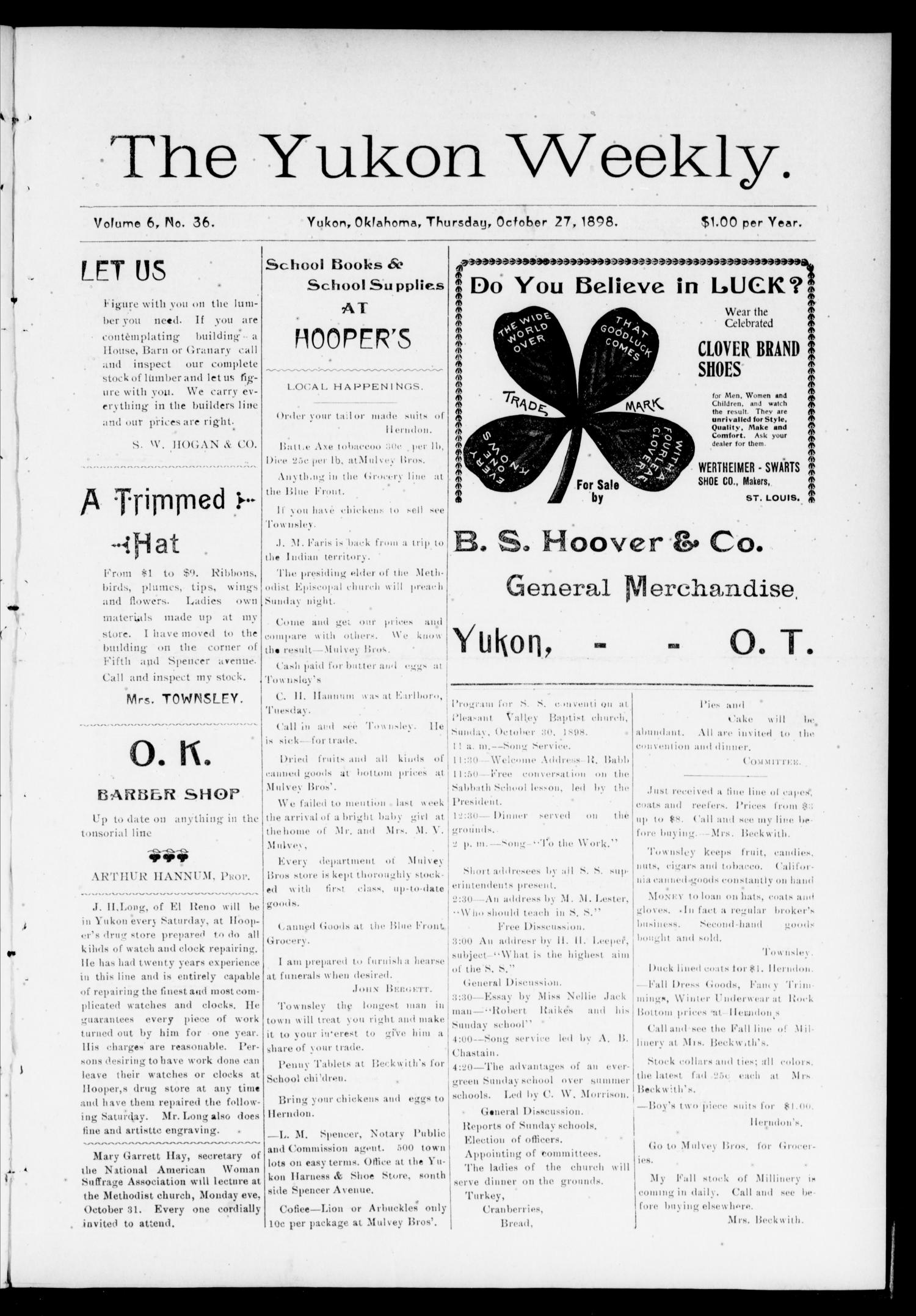 The Yukon Weekly. (Yukon, Okla.), Vol. 6, No. 36, Ed. 1 Thursday, October 27, 1898
                                                
                                                    [Sequence #]: 1 of 8
                                                