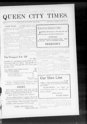 Queen City Times. (Agra, Okla.), Vol. 6, No. 29, Ed. 1 Thursday, March 28, 1912