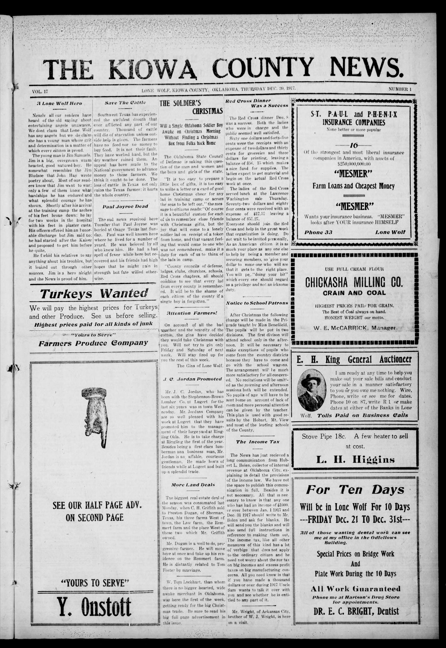 The Kiowa County News. (Lone Wolf, Okla.), Vol. 17, No. 1, Ed. 1 Thursday, December 20, 1917
                                                
                                                    [Sequence #]: 1 of 10
                                                