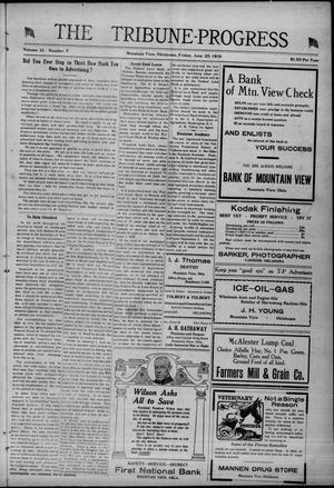 The Tribune-Progress (Mountain View, Okla.), Vol. 21, No. 7, Ed. 1 Friday, June 20, 1919