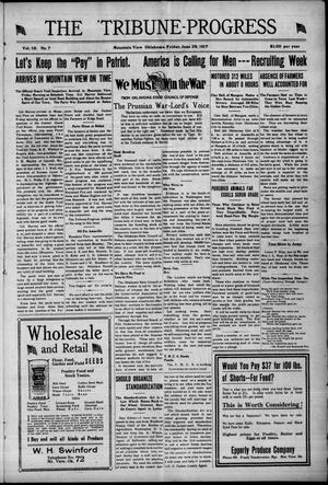 The Tribune-Progress (Mountain View, Okla.), Vol. 19, No. 7, Ed. 1 Friday, June 29, 1917