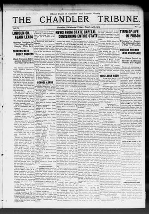 Primary view of object titled 'The Chandler Tribune. (Chandler, Okla.), Vol. 9, No. 3, Ed. 1 Friday, March 19, 1909'.