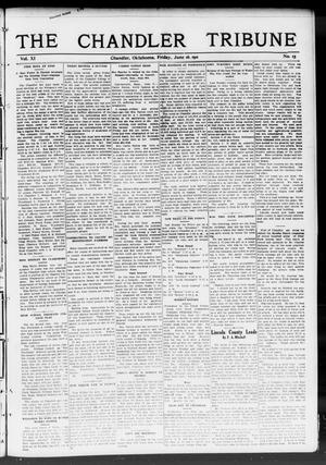 The Chandler Tribune (Chandler, Okla.), Vol. 11, No. 15, Ed. 1 Friday, June 16, 1911