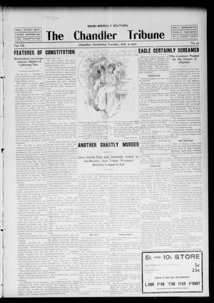 The Chandler Tribune (Chandler, Okla.), Vol. 7, No. 44, Ed. 1 Tuesday, July 9, 1907