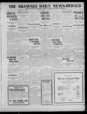 The Shawnee Daily News-Herald (Shawnee, Okla.), Vol. 16, No. 236, Ed. 1 Friday, April 26, 1912