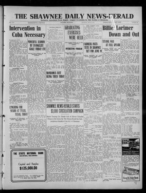 The Shawnee Daily News-Herald (Shawnee, Okla.), Vol. 16, No. 261, Ed. 1 Saturday, May 25, 1912