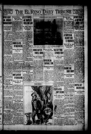 The El Reno Daily Tribune (El Reno, Okla.), Vol. 38, No. 186, Ed. 1 Tuesday, May 13, 1930