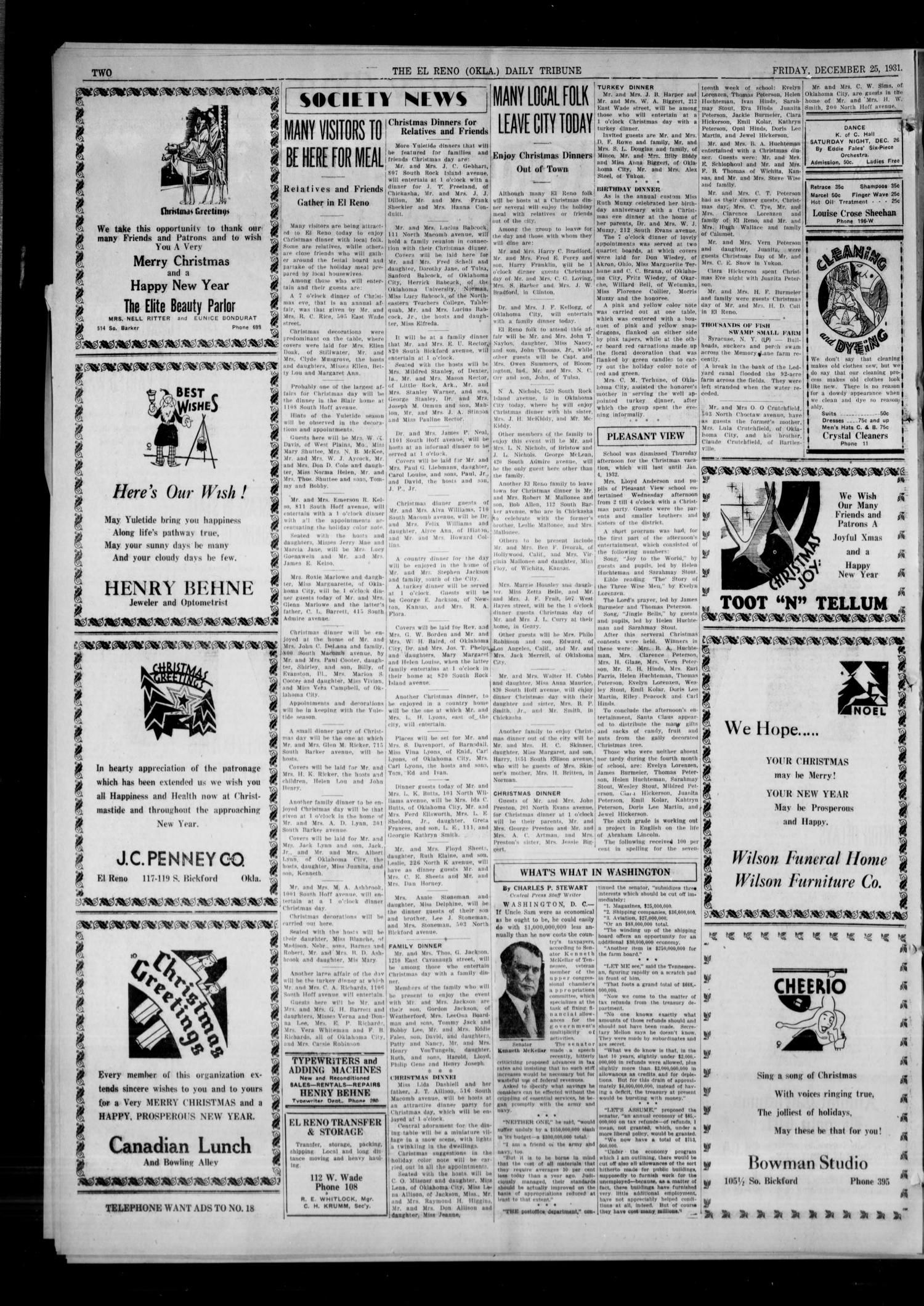 The El Reno Daily Tribune (El Reno, Okla.), Vol. 40, No. 281, Ed. 1 Friday, December 25, 1931
                                                
                                                    [Sequence #]: 2 of 6
                                                
