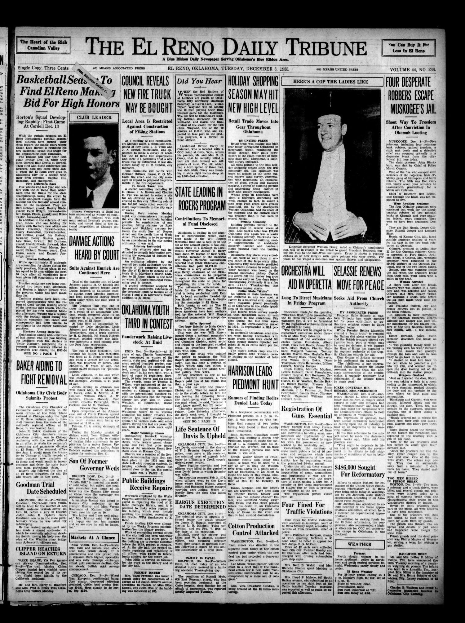 The El Reno Daily Tribune (El Reno, Okla.), Vol. 44, No. 236, Ed. 1 Tuesday, December 3, 1935
                                                
                                                    [Sequence #]: 1 of 6
                                                