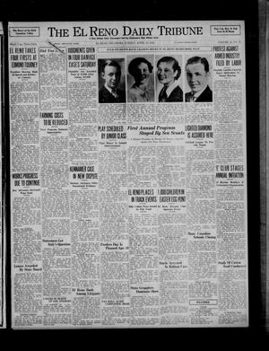The El Reno Daily Tribune (El Reno, Okla.), Vol. 45, No. 35, Ed. 1 Sunday, April 12, 1936