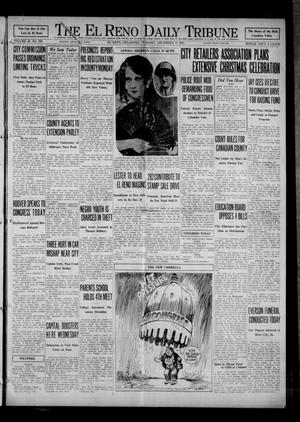 Primary view of object titled 'The El Reno Daily Tribune (El Reno, Okla.), Vol. 40, No. 266, Ed. 1 Tuesday, December 8, 1931'.