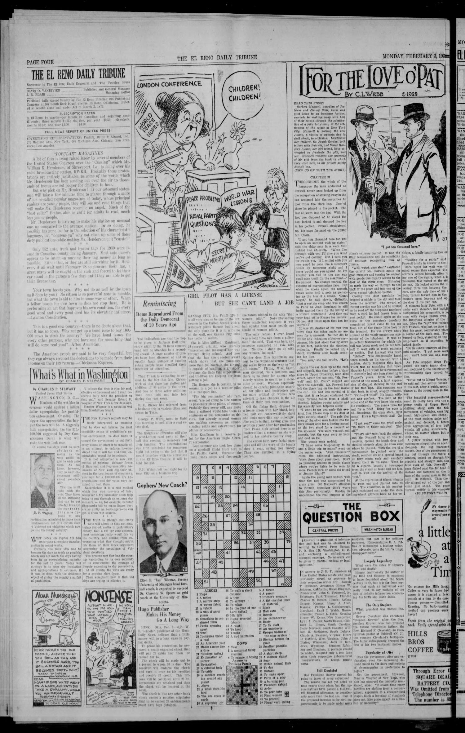 The El Reno Daily Tribune (El Reno, Okla.), Vol. 38, No. 101, Ed. 1 Monday, February 3, 1930
                                                
                                                    [Sequence #]: 4 of 6
                                                