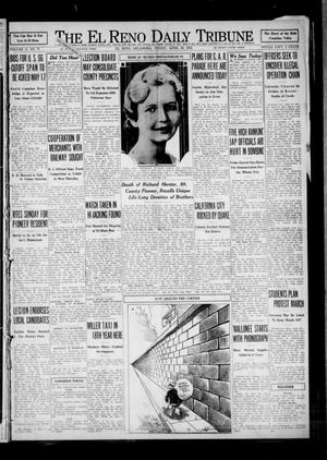 Primary view of object titled 'The El Reno Daily Tribune (El Reno, Okla.), Vol. 41, No. 77, Ed. 1 Friday, April 29, 1932'.