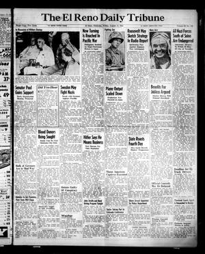 The El Reno Daily Tribune (El Reno, Okla.), Vol. 53, No. 140, Ed. 1 Friday, August 11, 1944