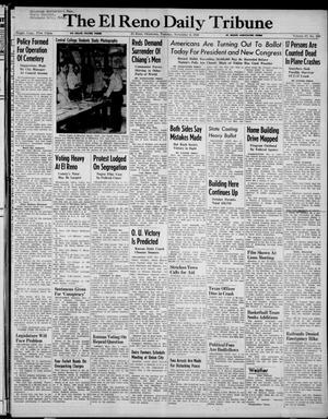Primary view of object titled 'The El Reno Daily Tribune (El Reno, Okla.), Vol. 57, No. 209, Ed. 1 Tuesday, November 2, 1948'.