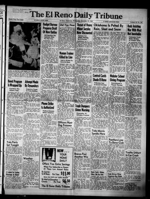 Primary view of object titled 'The El Reno Daily Tribune (El Reno, Okla.), Vol. 58, No. 251, Ed. 1 Wednesday, December 21, 1949'.
