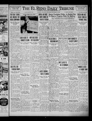 Primary view of object titled 'The El Reno Daily Tribune (El Reno, Okla.), Vol. 49, No. 222, Ed. 1 Thursday, November 14, 1940'.
