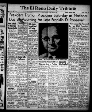 The El Reno Daily Tribune (El Reno, Okla.), Vol. 54, No. 38, Ed. 1 Friday, April 13, 1945