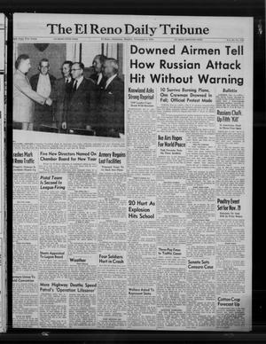 The El Reno Daily Tribune (El Reno, Okla.), Vol. 63, No. 216, Ed. 1 Monday, November 8, 1954