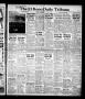 Newspaper: The El Reno Daily Tribune (El Reno, Okla.), Vol. 56, No. 202, Ed. 1 S…