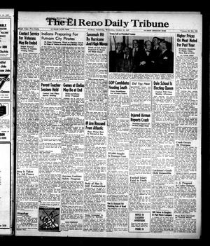 Primary view of object titled 'The El Reno Daily Tribune (El Reno, Okla.), Vol. 56, No. 193, Ed. 1 Wednesday, October 15, 1947'.