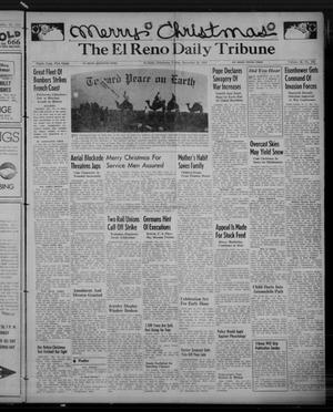 The El Reno Daily Tribune (El Reno, Okla.), Vol. 52, No. 255, Ed. 1 Friday, December 24, 1943