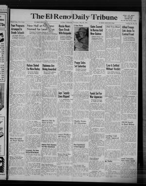 The El Reno Daily Tribune (El Reno, Okla.), Vol. 53, No. 74, Ed. 1 Thursday, May 25, 1944