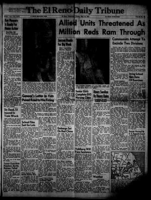 The El Reno Daily Tribune (El Reno, Okla.), Vol. 60, No. 68, Ed. 1 Friday, May 18, 1951