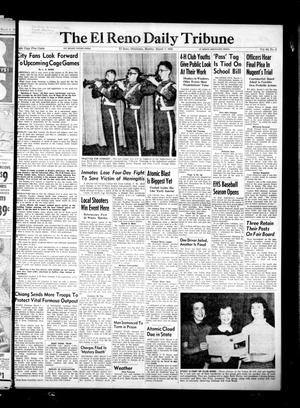 The El Reno Daily Tribune (El Reno, Okla.), Vol. 64, No. 6, Ed. 1 Monday, March 7, 1955