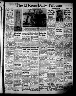 Primary view of object titled 'The El Reno Daily Tribune (El Reno, Okla.), Vol. 59, No. 76, Ed. 1 Sunday, May 28, 1950'.
