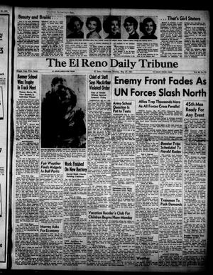 The El Reno Daily Tribune (El Reno, Okla.), Vol. 60, No. 75, Ed. 1 Sunday, May 27, 1951