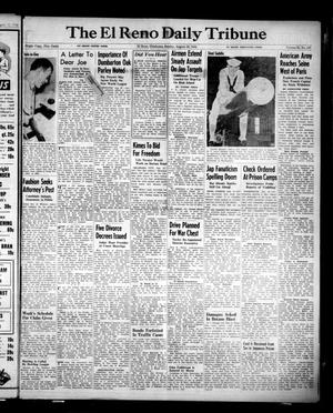 The El Reno Daily Tribune (El Reno, Okla.), Vol. 53, No. 147, Ed. 1 Sunday, August 20, 1944