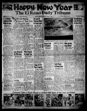 Primary view of object titled 'The El Reno Daily Tribune (El Reno, Okla.), Vol. 53, No. 260, Ed. 1 Monday, January 1, 1945'.