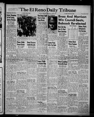 The El Reno Daily Tribune (El Reno, Okla.), Vol. 56, No. 28, Ed. 1 Wednesday, April 2, 1947