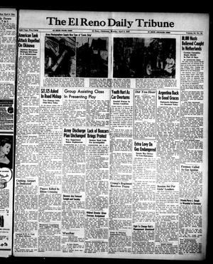 The El Reno Daily Tribune (El Reno, Okla.), Vol. 54, No. 34, Ed. 1 Monday, April 9, 1945