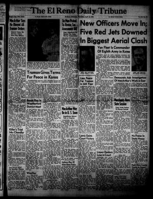 The El Reno Daily Tribune (El Reno, Okla.), Vol. 60, No. 37, Ed. 1 Thursday, April 12, 1951
