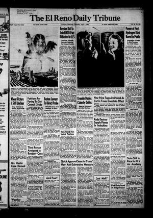 The El Reno Daily Tribune (El Reno, Okla.), Vol. 62, No. 338, Ed. 1 Thursday, April 1, 1954