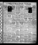 Thumbnail image of item number 1 in: 'The El Reno Daily Tribune (El Reno, Okla.), Vol. 56, No. 212, Ed. 1 Thursday, November 6, 1947'.