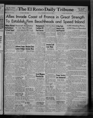 The El Reno Daily Tribune (El Reno, Okla.), Vol. 53, No. 84, Ed. 1 Tuesday, June 6, 1944