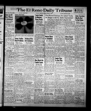 The El Reno Daily Tribune (El Reno, Okla.), Vol. 58, No. 6, Ed. 1 Monday, March 7, 1949