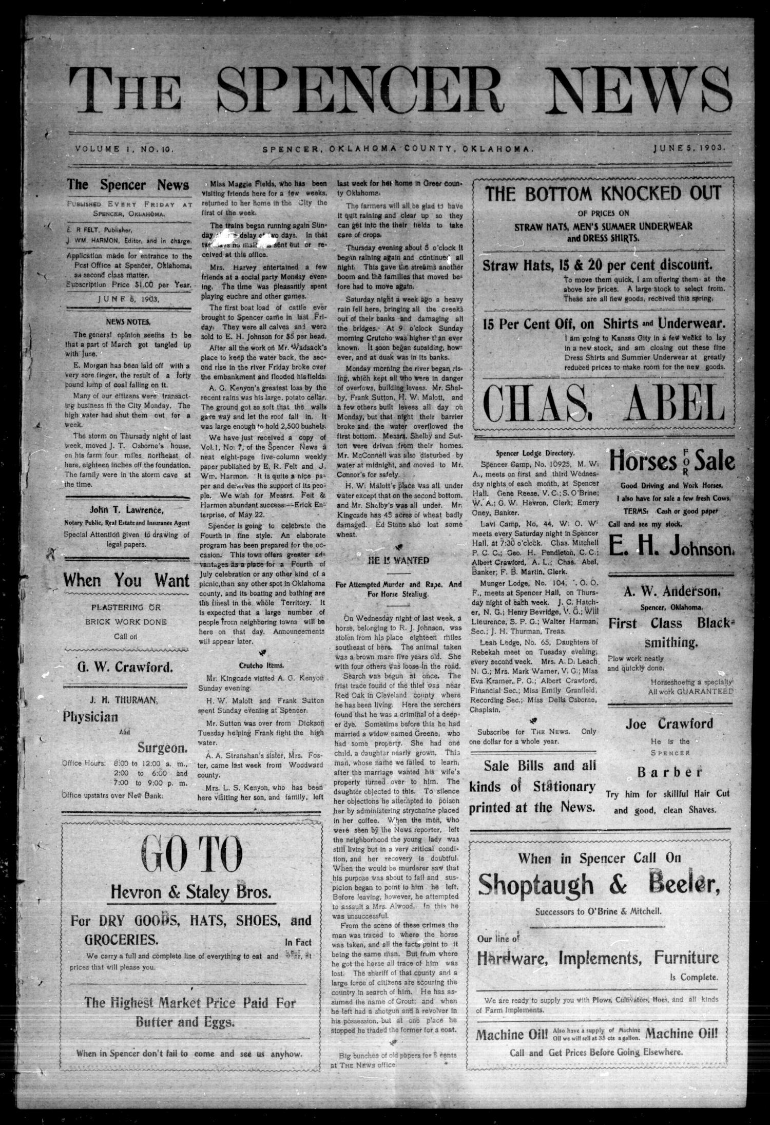 The Spencer News. (Spencer, Okla.), Vol. 1, No. 10, Ed. 1 Friday, June 5, 1903
                                                
                                                    [Sequence #]: 1 of 12
                                                