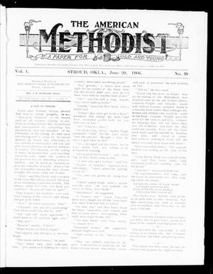 Primary view of object titled 'The American Methodist (Stroud, Okla.), Vol. 1, No. 48, Ed. 1 Wednesday, June 20, 1906'.