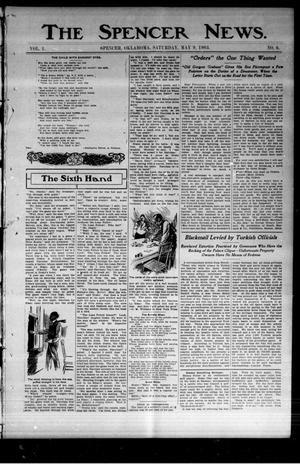 The Spencer News. (Spencer, Okla.), Vol. 1, No. 6, Ed. 1 Saturday, May 9, 1903