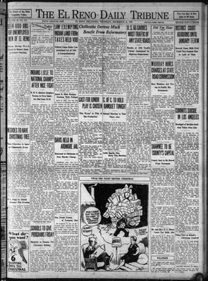 The El Reno Daily Tribune (El Reno, Okla.), Vol. 39, No. 274, Ed. 1 Thursday, December 18, 1930