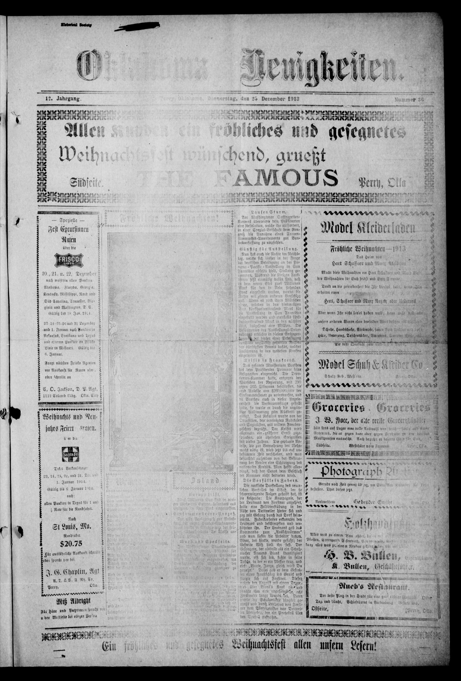 Oklahoma Neuigkeiten. (Perry, Okla.), Vol. 12, No. 36, Ed. 1 Thursday, December 25, 1913
                                                
                                                    [Sequence #]: 1 of 4
                                                